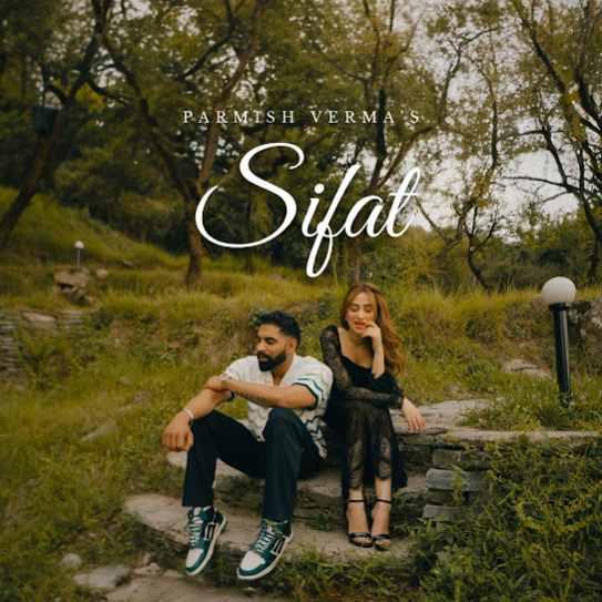 Sifat Parmish Verma Mp3 Song Download Djjohal